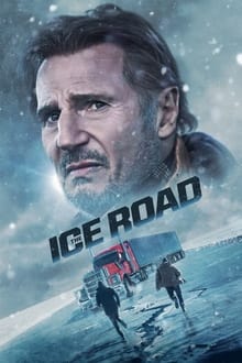 مشاهدة فيلم The Ice Road 2021 مترجم ماي سيما