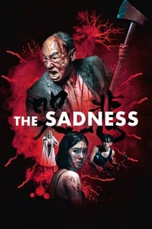 مشاهدة فيلم The Sadness 2021 مترجم ماي سيما