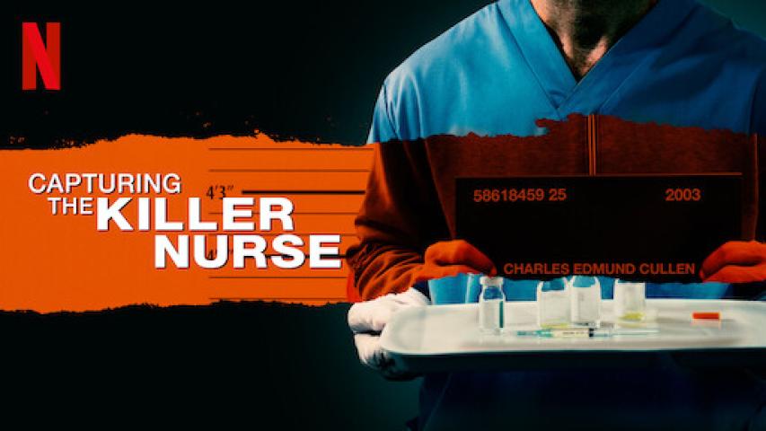 مشاهدة فيلم Capturing the Killer Nurse 2022 مترجم ماي سيما
