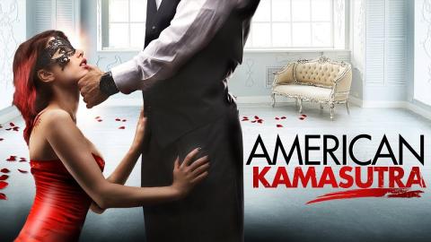 مشاهدة فيلم American Kamasutra 2018 مترجم ماي سيما