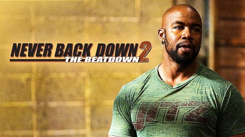 مشاهدة فيلم Never Back Down 2 The Beatdown 2011 مترجم ماي سيما