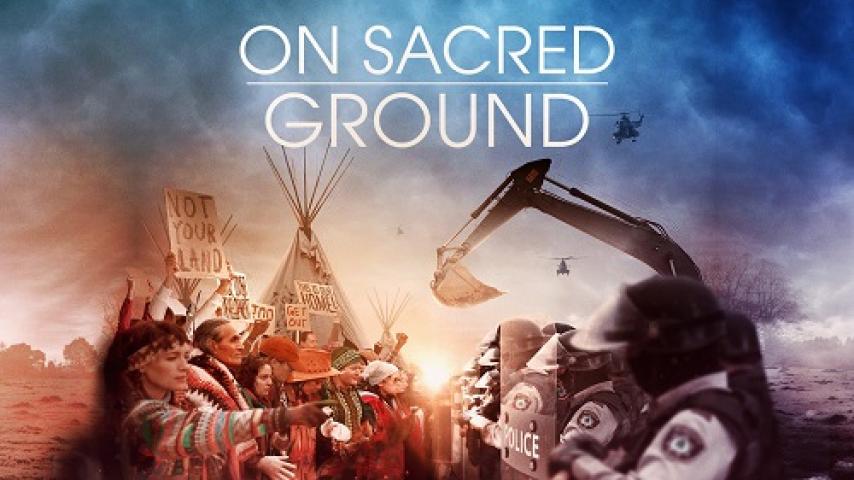 مشاهدة فيلم On Sacred Ground 2023 مترجم ماي سيما