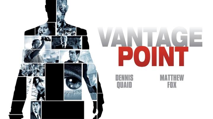 مشاهدة فيلم Vantage Point 2008 مترجم ماي سيما