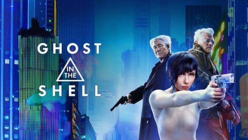 مشاهدة فيلم Ghost in the Shell 2017 مترجم ماي سيما