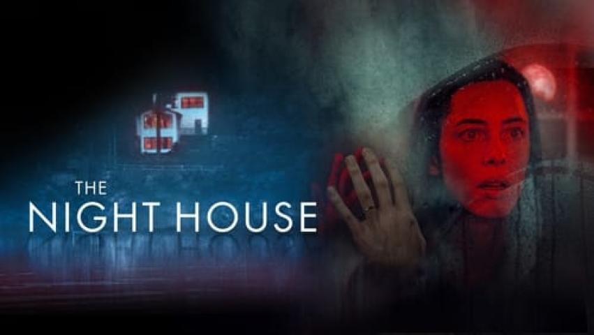 مشاهدة فيلم The Night House 2020 مترجم ماي سيما