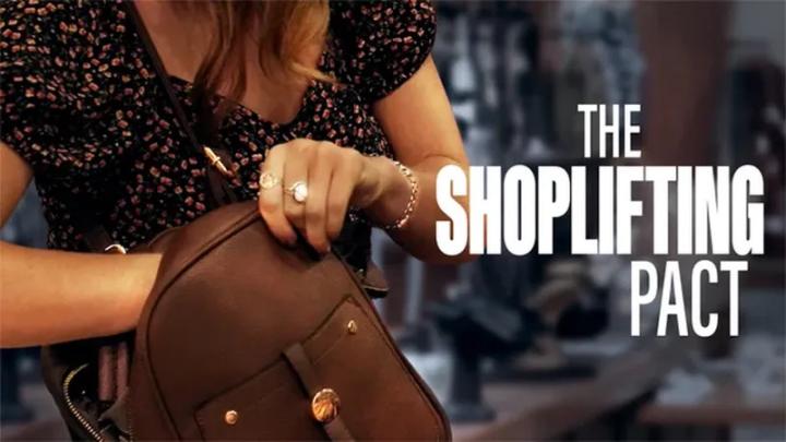 مشاهدة فيلم The Shoplifting Pact 2022 مترجم ماي سيما