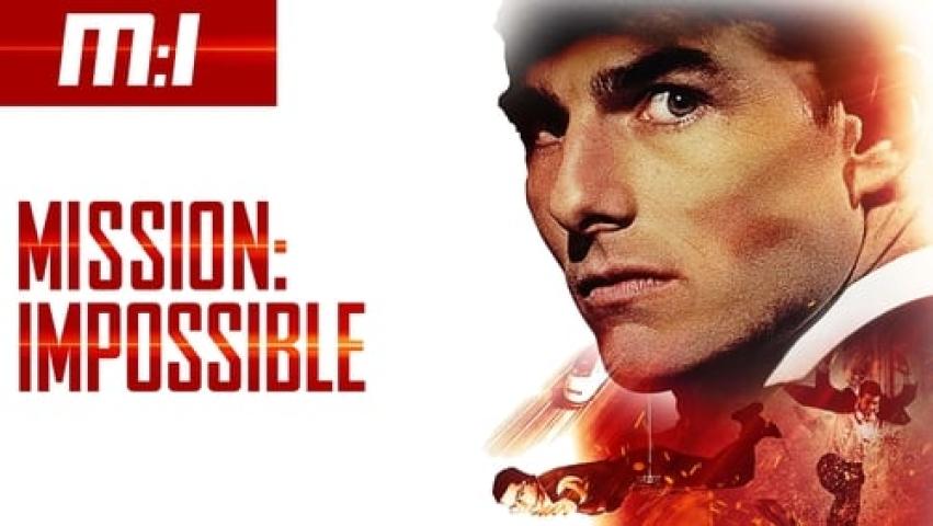 مشاهدة فيلم Mission Impossible 1 1996 مترجم ماي سيما