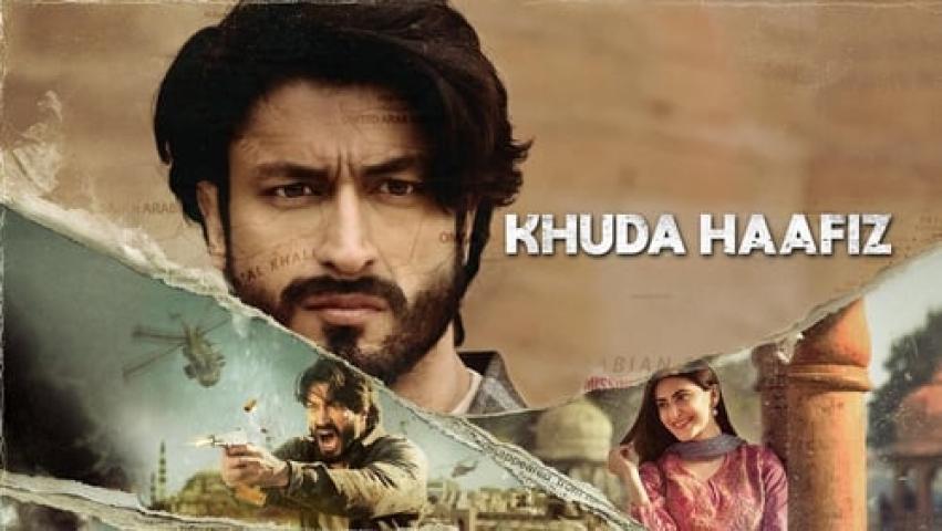 مشاهدة فيلم Khuda Haafiz 2020 مترجم ماي سيما