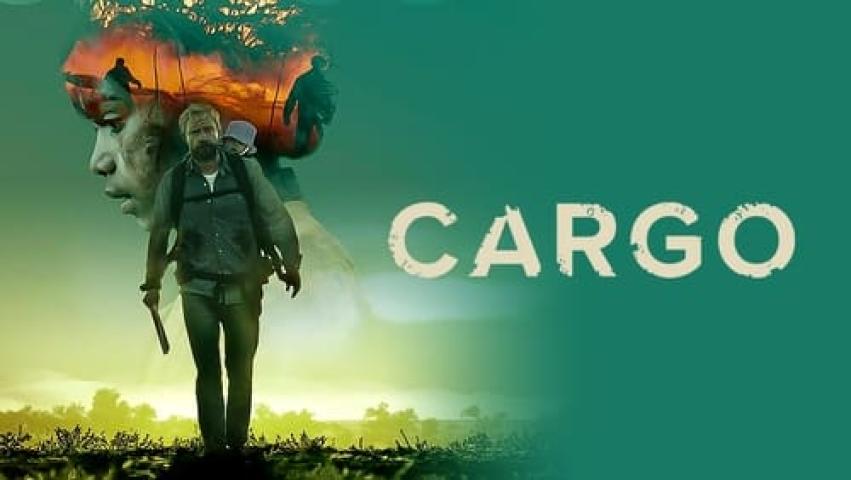 مشاهدة فيلم Cargo 2017 مترجم ماي سيما