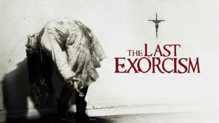 مشاهدة فيلم The Last Exorcism 2010 مترجم ماي سيما